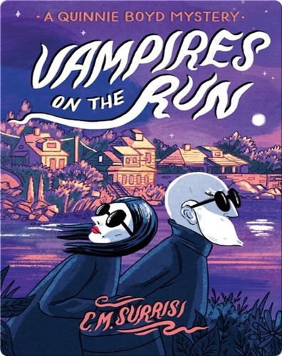 Vampires on the Run: A Quinnie Boyd Mystery