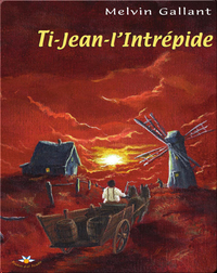 Ti-Jean-l’Intrépide
