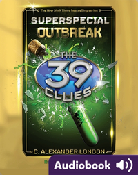 39 Clues, The: Superspecial: Outbreak