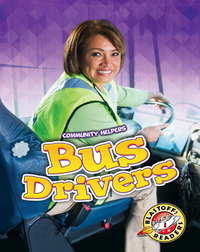 Community Helpers: Bus Drivers