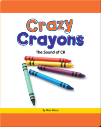 Crazy Crayons: The Sound of CR