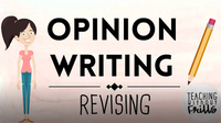 Opinion Writing for Kids: Revising