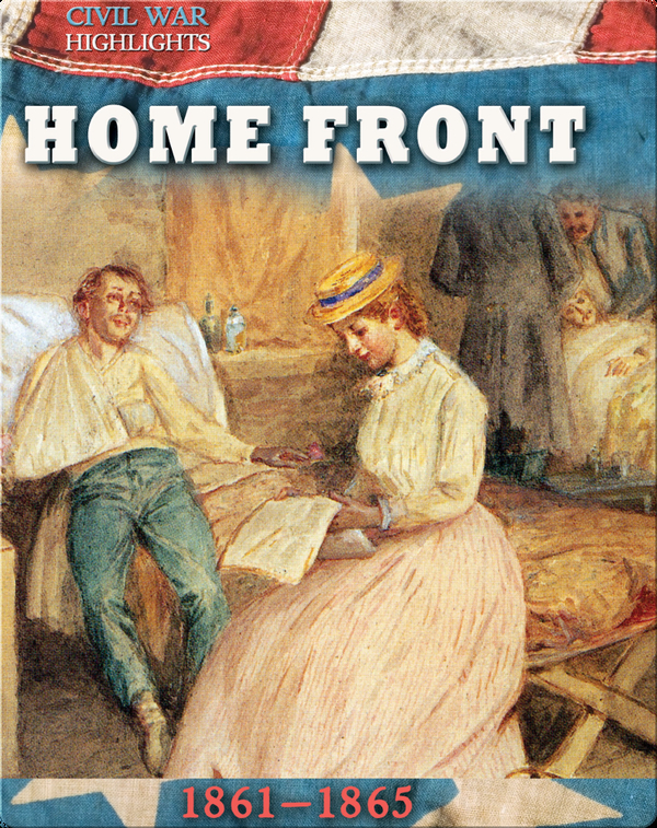 Home Front 1861–1865