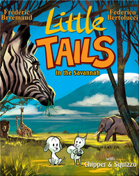 Little Tails in the Savannah