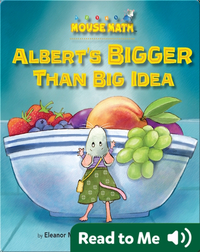 Albert's Bigger Than Big Idea