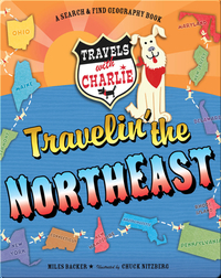 Travels with Charlie Travelin' the Northeast