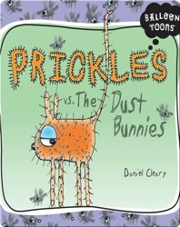 Prickles vs. The Dust Bunnies
