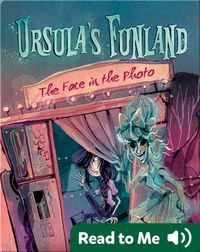 Ursula's Funland #2: The Face in the Photo