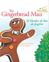 The Gingerbread Man: El Hombre de Pan de Jengibre