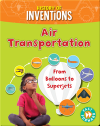 Air Transportation: From Balloons to Superjets