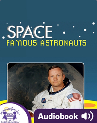 Space: Famous Astronauts