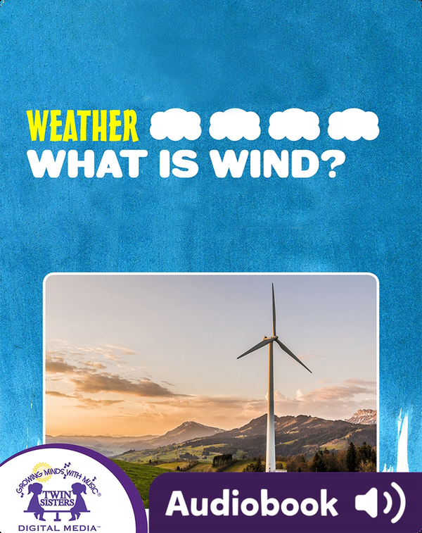 Weather: What is Wind?