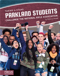 Parkland Students Challenge the National Rifle Association
