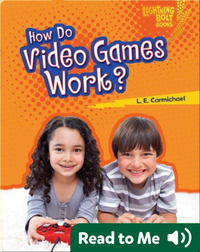 How Do Video Games Work?