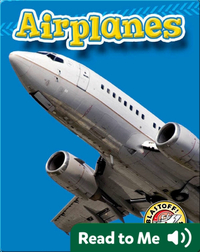 Airplanes: Mighty Machines