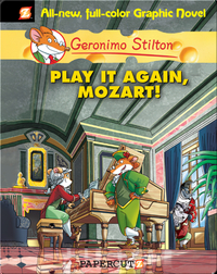 Geronimo Stilton Graphic Novel #8: Play It Again, Mozart