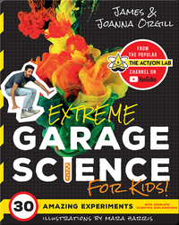 Extreme Garage Science For Kids