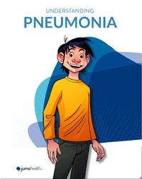 Understanding Pneumonia