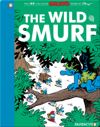 The Smurfs 21: The Wild Smurf
