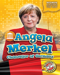 Angela Merkel: Chancellor of Germany