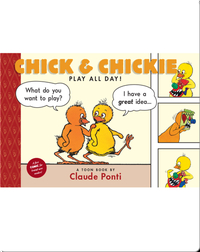 Chick & Chickie Play All Day! (TOON Level 1)