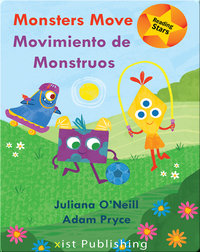 Reading Stars: Monsters Move: Movimiento de Monstruos