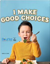 Kid Citizen: I Make Good Choices