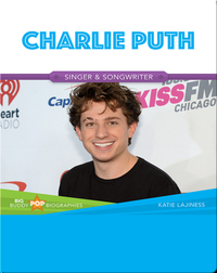 Big Buddy Pop Biographies: Charlie Puth