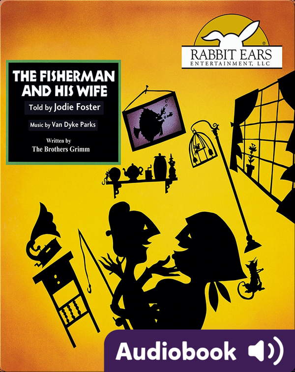 Storybook Classics: The Fisherman and His Wife