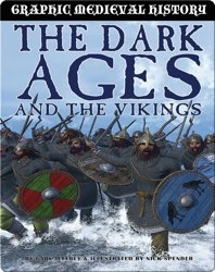 The Dark Ages (Graphic Medieval History)