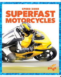 Speed Zone: Superfast Motorcycles