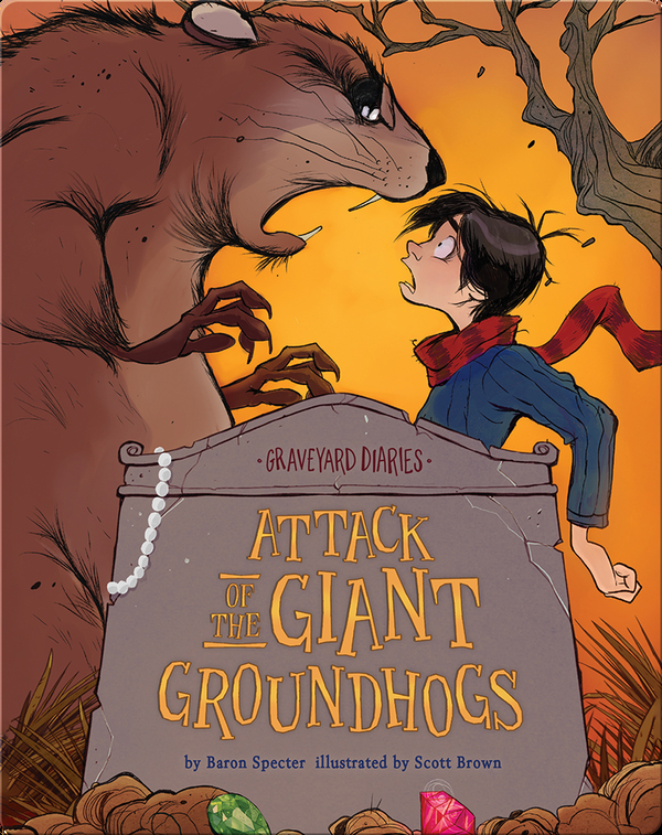 Graveyard Diaries Book 14: Attack of the Giant Groundhogs