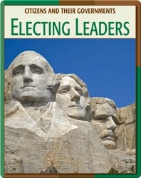 Citizens And Their Governments: Electing Leaders
