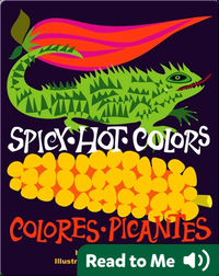 Spicy Hot Colors: Colores Picantes
