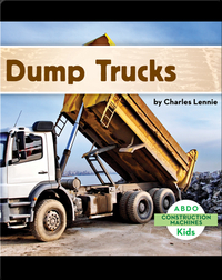 Construction Machines: Dump Trucks