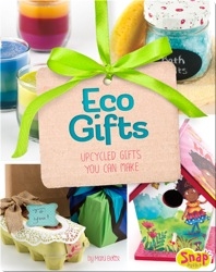 Eco Gifts: Upcycled Gifts You Can Make