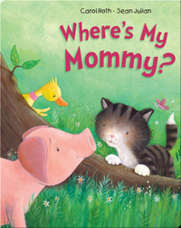 Where's My Mommy