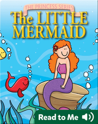 The Princess Series: The Little Mermaid