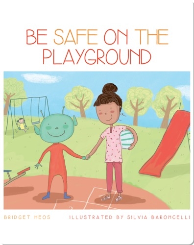 Be Safe On The Playground