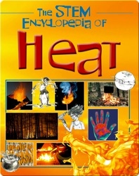 The Stem Encyclopedia of Heat