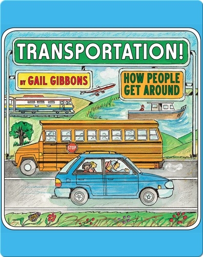 Transportation! How People Get Around