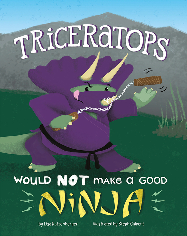 Triceratops Would NOT Make a Good Ninja