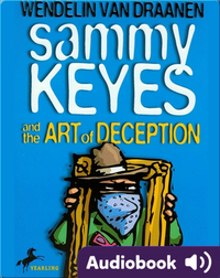 Sammy Keyes #8: Sammy Keyes and the Art of Deception