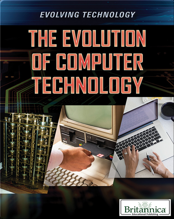The Evolution of Computer Technology