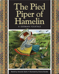 The Pied Piper of Hamelin: A German Folktale