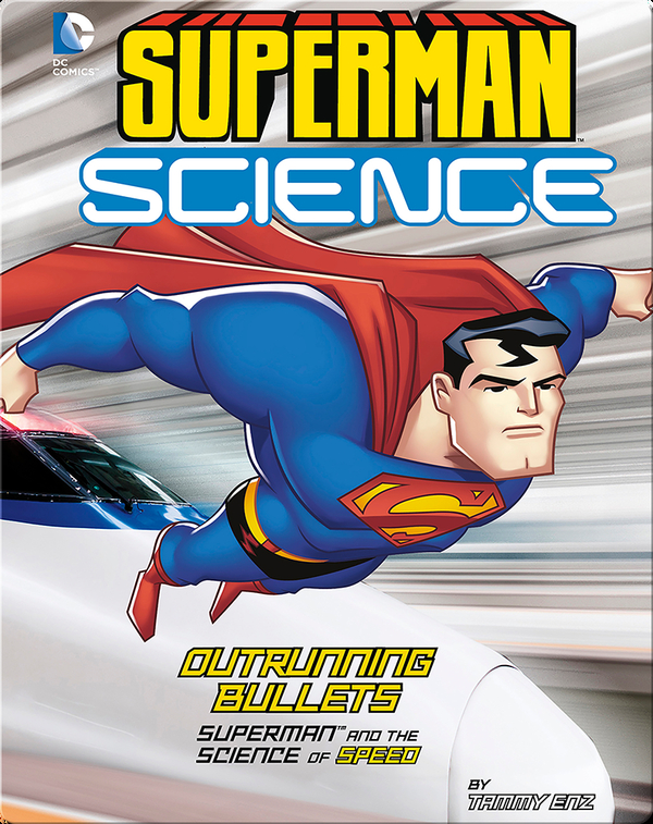 Outrunning Bullets: Superman and the Science of Speed