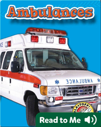 Ambulances: Mighty Machines