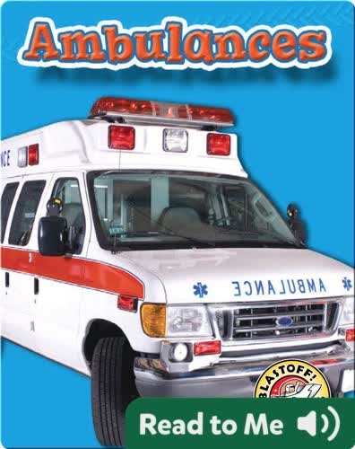 Ambulances: Mighty Machines