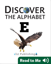Discover The Alphabet: E