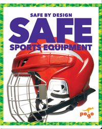 Safe Sports Equipment